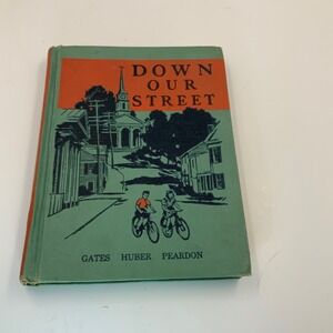 Vintage 1946 Down Our Street Macmillan Reader Gates Huber Peardon Hardcover Book